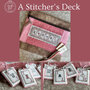 A Stitcher's Deck - Textilly Crafts